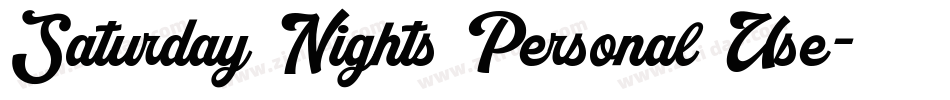 Saturday Nights Personal Use字体转换